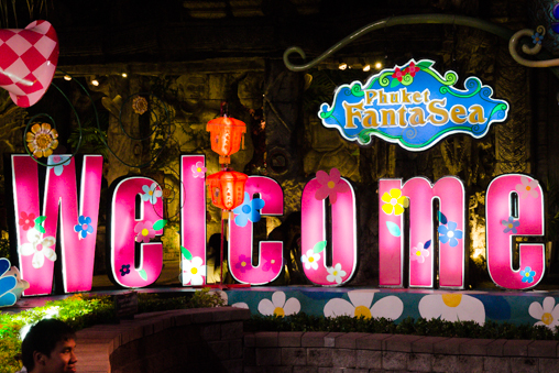 Phuket FantaSea - Welcome Phuket FantaSea - Welcome